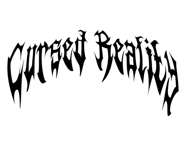 Cursed Reality